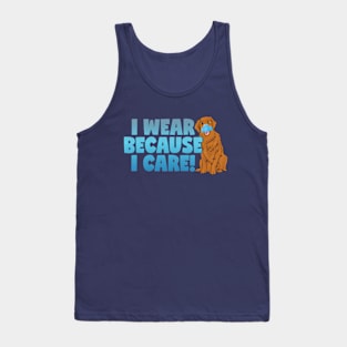 I Wear Because I Care Funny Mask Wearing Dog For Dog Lover Tank Top